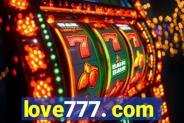 love777. com